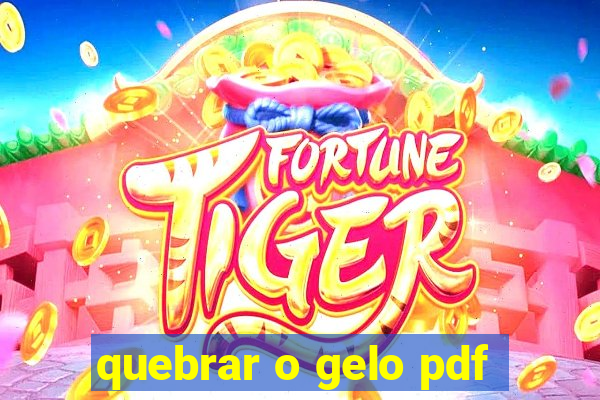 quebrar o gelo pdf